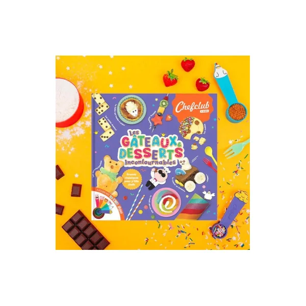 Livre Les gâteaux et desserts incontournables - Chefclub Kids