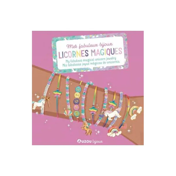 Mes fabuleux bijoux licornes magiques - Auzou